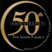 50th Anniversary Celebration , The Lewis Family