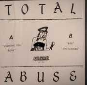 Looking for Love , Total Abuse