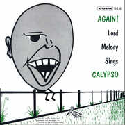 Again! Lord Melody Sings Calypso , Lord Melody