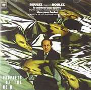 Boulez: Le Marteau Sans Maitre , Pierre Boulez