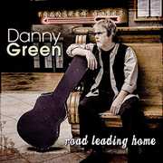 Road Leading Home , Danny Green