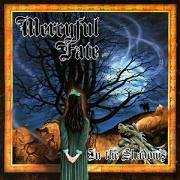 In the Shadows , Mercyful Fate
