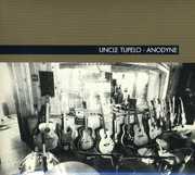 Anodyne , Uncle Tupelo