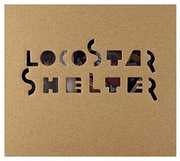Shelter [Import] , Loco Star