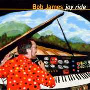 Joy Ride , Bob James