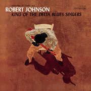 King Of Delta Blues Singers (+ 1 Bonus Track) , Robert Johnson