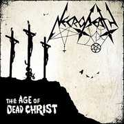 Age Of Dead Christ , Necrodeath
