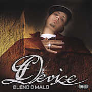 Bueno O Malo , Device