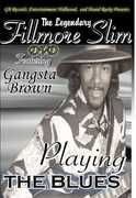 The Legendary Fillmore Slim Blues , Fillmore Slim