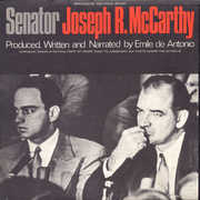 Senator Joseph R. McCarthy , Emile DeAntonio
