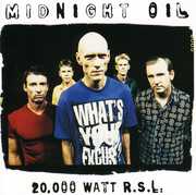 20000 Watt RSL: Collection [Import] , Midnight Oil