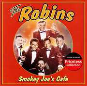 Smokey Joe's Cafe , The Robins