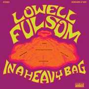 In a Heavy Bag , Lowell Fulsom