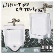Fome Is Dape [Explicit Content] , Little-T and One Track Mike