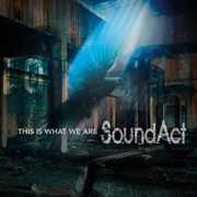This Is What We Are , Soundact