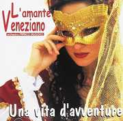 L'amante Veneziano [Import] , Franco Muggeo