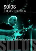 Solos: The Jazz Sessions , John Abercrombie