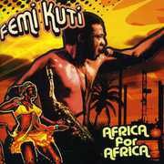 Africa for Africa , Femi Kuti
