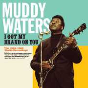 I Got My Brand on You [Import] , Muddy Waters