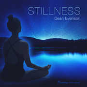 Stillness , Dean Evenson
