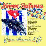 Canciones Inmortales de Cuba , Isaac Salinas
