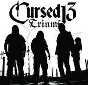 Triumf , Cursed 13