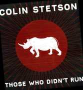Those Who Didn't Run , Colin Stetson