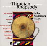 Bulgarian Wedding Music, Vol. 1: Thracian Rhapsody , The Wedding Orchestra All-Stars