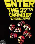 Enter the 37th Chamber , El Michels Affair