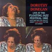 Live at the 1992 Floating Jazz Festival , Dorothy Donegan