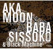 Black Machine , AKA Moon