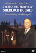 Man Who Murdered , Arthur Conan Doyle