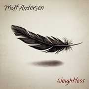 Weightless , Matt Andersen