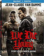 We Die Young , Jean-Claude Van Damme