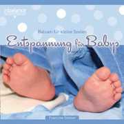 Entspannung Fuer Babie Balsam Fuer Kleine Seelen [Import] , Francine Steiner
