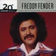 20th Century Masters: Millennium Collection , Freddy Fender
