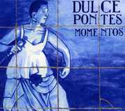 Momentos , Dulce Pontes