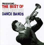 Presenting: Best of British Dance Bands / Various , Various Artists