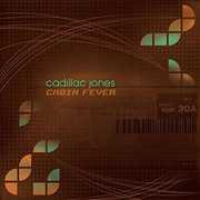 Cabin Fever , Cadillac Jones