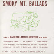 Smoky Mountain Ballads , Bascom Lamar Lunsford