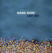 Let Go , Nada Surf