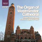 Organs of Westminster Cathedral , Robert Quinney
