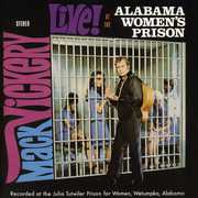 Live at the Alabama Women's Prision Plus , Mack Vickery