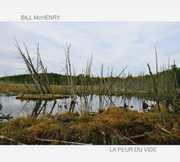La Peur Du Vide , Bill McHenry