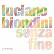 Senza Fine , Luciano Biondini