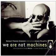 We Are Not Machines , Bradley Parker-Sparrow
