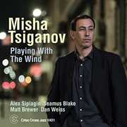 Playing with the Wind , Misha Tsiganov