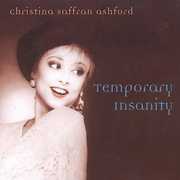 Temporary Insanity , Christina Saffran Ashford