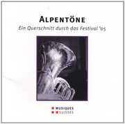Schaer, Pascal /  Adrabesa Quartet : Alpentone: Cross Section of the Festival 05 