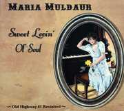 Sweet Lovin Ol Soul , Maria Muldaur